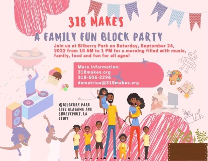Family Fun Block Party being thrown by NWLA Makerspace, 318 Makes
