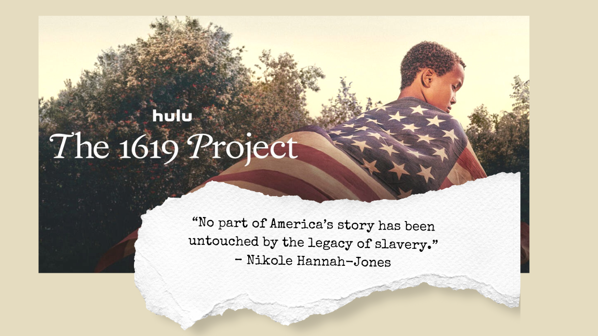 ‘1619 Project’ docuseries  gives voice to untold history